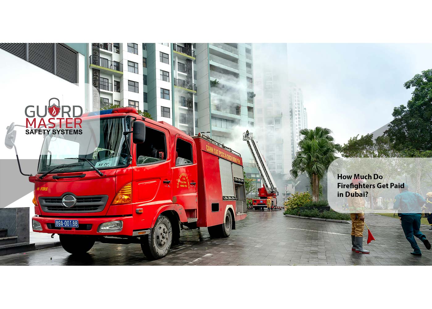 How Much Do Firefighters Get Paid in Dubai?